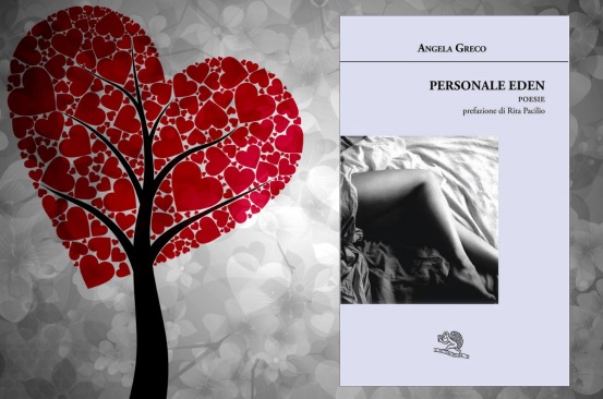 Personale Eden -poesie - Angela Greco - AnGre - La Vita Felice